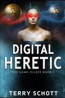 Digital Heretic 1492201839 Book Cover