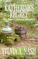 Katherine's Regret: An Enid Gilchrist Mystery 1956354158 Book Cover