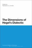 The Dimensions of Hegel's Dialectic 1441186190 Book Cover