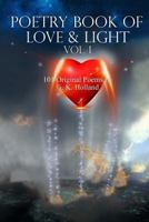Poetry Book of Love & Light Vol. I 1530297869 Book Cover