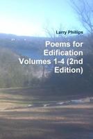 Poems for Edification Volumes 1-4 (2nd Edition) 0359337503 Book Cover