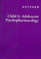 Child and Adolescent Psychopharmacology 0721657494 Book Cover