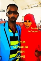 From Somalia with Love 1312720816 Book Cover