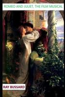 Romeo and Juliet, the Film Musical 1983155160 Book Cover