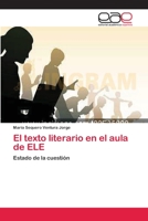El Texto Literario En El Aula de Ele 3659019437 Book Cover