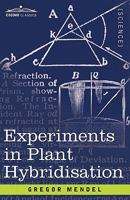 Experiments in Plant Hybridisation 1387996827 Book Cover