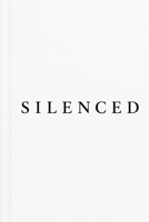 SILENCED B0H2MK26F7 Book Cover