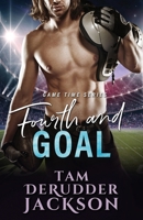Fourth and Goal (Game Time) B0GC4G7QSN Book Cover