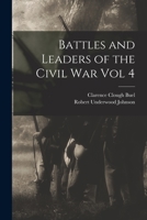 Battles and Leaders of the Civil War Vol 4 1016077130 Book Cover