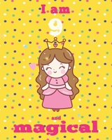 unicorn journal i am 9 and magical: A Happy Birthday 9 Years Old Unicorn Journal Notebook for Kids, Birthday Unicorn Journal for Girls / 9 Year Old Birthday Gift for Girls! 1674256892 Book Cover