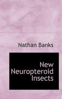 New Neuropteroid Insects 0548482209 Book Cover