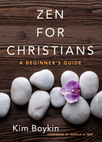 Zen for Christians: A Beginner's Guide 0787963763 Book Cover