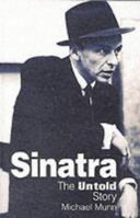 Sinatra: The Untold Story 1861055374 Book Cover