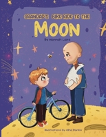 Grandad’s bike ride to the moon B0CPCHTGH7 Book Cover