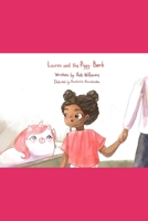 Lauren and the piggy bank B08J5BGHSG Book Cover