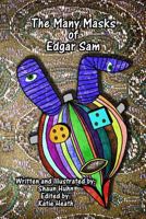 The Many Masks Of Edgar Sam 1501055720 Book Cover