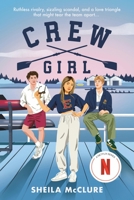 Crew Girl 0316617520 Book Cover