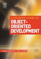 A Student Guide to Object-Oriented Development 0750661232 Book Cover