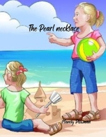 The Pearl Necklace B0BJYJNQW4 Book Cover