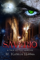 Saverio: A Tale of the Vampire 1734090502 Book Cover