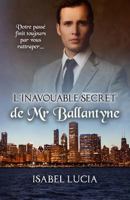 L'inavouable secret de Mr Ballantyne 1536961124 Book Cover