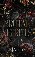 Brutal Secrets 1919372369 Book Cover