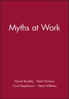 Myths at Work 0745622712 Book Cover