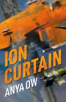 Ion Curtain 1786185997 Book Cover