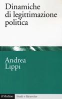 Dinamiche di legittimazione politica 8815285326 Book Cover