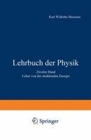 Lehrbuch Der Physik: Lehre Von Der Strahlenden Energie Zweiter Band 3322834891 Book Cover