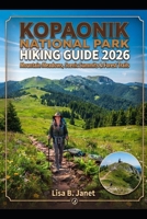 KOPAONIK NATIONAL PARK HIKING GUIDE 2026: MOUNTAIN MEADOWS, SCENIC SUMMITS & FOREST TRAILS B0HDQRSMM3 Book Cover