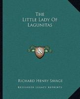 The Little Lady of Lagunitas 1512333778 Book Cover