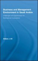 Business and Management Environment in Saudi Arabia: Challenges and Opportunities for Multinational Corporations 0789034727 Book Cover