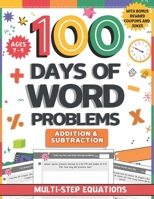 100 Days of 2nd Grade Word Problems: Daily Fun Addition and Subtraction Practice Math Equations | Boost Problem-Solving Skills with Real-Life ... 7-9 with Bonus Reward Coupons and Affirmation B0DXKTLNSN Book Cover