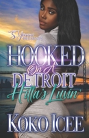 Hooked On A Detroit Hitta's Luvin' B09GC5NKWD Book Cover