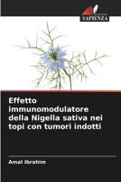 Effetto immunomodulatore della Nigella sativa nei topi con tumori indotti (Italian Edition) 6630260465 Book Cover