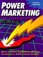 Power Marketing for Small Business (PSI Successful Business Library) 1555711669 Book Cover