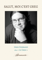 Salut, moi c'est Greg 9522736953 Book Cover
