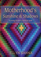 Motherhood: A Spiritual Journey 0809104946 Book Cover