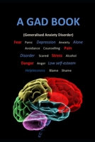 A GAD book: Generalised anxiety disorder B092PKQ8Z4 Book Cover