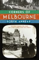 Corners of Melbourne 1922790451 Book Cover