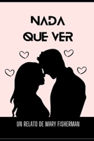 Nada que ver B0CCZWL9VV Book Cover