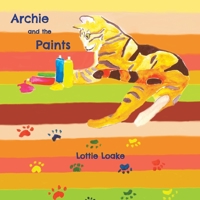 Archie and the Paints 1912765691 Book Cover