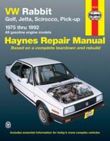 VW Rabbit, Jetta, Scirocco and Pickup, 1975-1992 (Haynes Manuals) 1563920611 Book Cover
