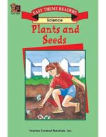 Plants and Seeds Easy Reader 1576902811 Book Cover