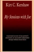 My Sessions with Joe 1420832239 Book Cover