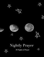 Nightly Prayer Routine: 30 Nights of Prayer 1720643180 Book Cover