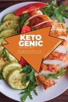 Ketogenic Diet Recipes: Affordable Keto Meals to Cut Cholesterol and Lose Weight 1801411956 Book Cover