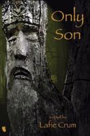 Only Son 1604890134 Book Cover
