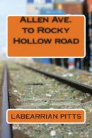 Allen Ave. to Rocky Hollow road 1503240835 Book Cover